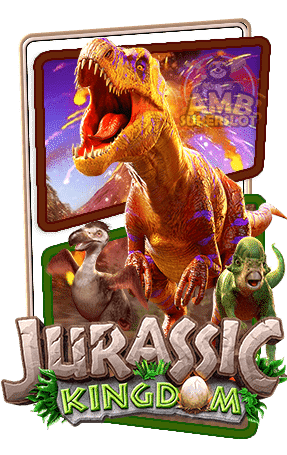 Jurassic Kingdom ลส็อต pg pgslotspin