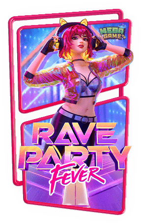 Rave Party Fever pg slot pgslot-spin เข้าสู่ระบบ