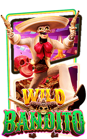 พีจีสล็อตออโต้ Wild Bandito